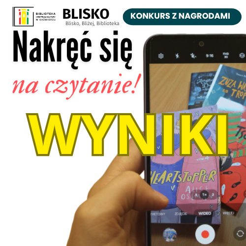 Wyniki konkursu „Nakręć się na czytanie!”