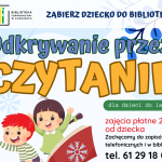 Odkrywanie przez czytanie Zapraszamy rodziców z dziećmi na cykliczne spotkania z książką i nie tylko... zabawy sensoryczne zabawy logopedyczne zabawy plastyczne taniec i ćwiczenia ruchowe sobota, godz. 10.00 ul. Nowowiejska 15 Kaźmierz zabierz dziecko do biblioteki dla dzieci do lat 5 zajęcia płatne 20 zł od dziecka Zachęcamy do zapisów telefonicznych i w bibliotece tel. 61 29 18 072