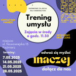 Trening umysłu odważ się myśleć inaczej dołącz do nas Darmowe zajęcia dla dorosłych Ćwiczymy pamięć Rozwiązujemy łamigłówki i zagadki Spędzamy miło czas więcej informacji: w Pałacu, ul. Nowowiejska 15, Kaźmierz lub pod numerem : 61 29 18 072 Zajęcia w środy o godz. 11.30 miejsce: ul. Nowowiejska 15 Kaźmierz terminy: 7.05.2025 14.05.2025 21.05.2025 28.05.2025