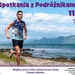 Biegiem przez świat. Polski Forrest Gump – Tomasz Sobania 11 września 2025 (czwartek), godz. 18:00