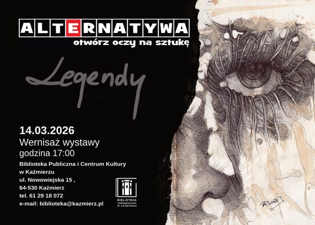 14.03.2026 | godz. 17:00
Pałac, ul. Nowowiejska 15, Kaźmierz
Wernisaż Legendy projektu
„Alternatywa, czyli otwórz oczy na sztukę”.