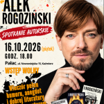 ALEK ROGOZIŃSKI znany autor kryminałów 16 PAŹDZIERNIKA 2026 | PIĄTEK GODZ. 18:00 PAŁAC ul. Nowowiejska 15, Kaźmierz WSTĘP WOLNY Wieczór pełen humoru, anegdot i dobrej literatury.